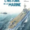 Ces bateaux qui ont écrit l'histoire de la Marine