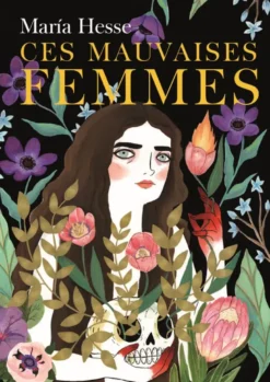Ces mauvaises femmes