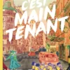 C'est maintenant