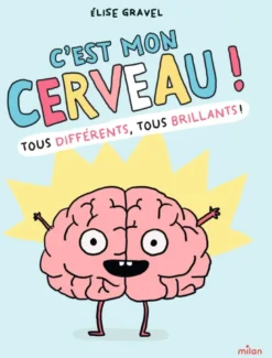 C'est mon cerveau !