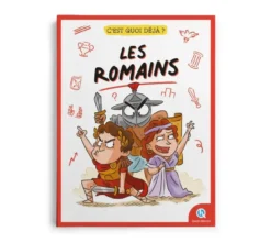 C'est quoi déjà ? Les Romains