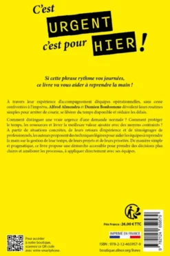 C'est urgent, c'est pour hier !