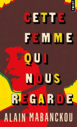 Cette femme qui nous regarde