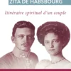 Charles et Zita de Habsbourg