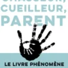 Chasseur, cueilleur, parent
