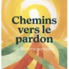 Chemins vers le pardon
