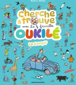 Cherche et trouve avec la famille Oukilé - La Compil'