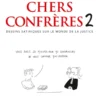 Chers confrères, tome 2