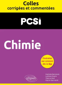 Chimie. PCSI. Colles corrigées et commentées