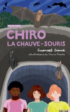 Chiro, la chauve-souris
