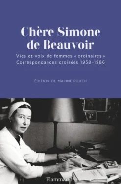 Chère Simone de Beauvoir