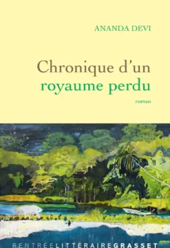 Chronique d'un royaume perdu