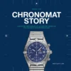 Chronomat Story : L'Histoire Meconnue De La Montre Sportive Polyvalente Signee Breitling