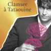 Clamser à Tataouine
