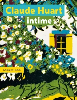 Claude Huart intime