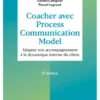 Coacher avec Process Communication Model - 3e éd.