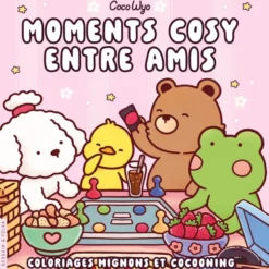 Coco Wyo - Moments cosy entre amis - Coloriages mignons et cocooning - Cosy colo