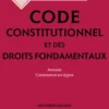 Code constitutionnel et des droits fondamentaux 2027, annoté et commenté en ligne.