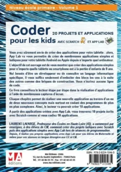 Coder 20 projets et applications pour les kids avec scratch et app lab-2e. edition