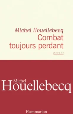 Combat toujours perdant