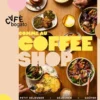 Comme au Coffee Shop : 100 recettes à partager à toute heure de la journée