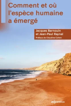 Comment et où l'espèce humaine a émergé