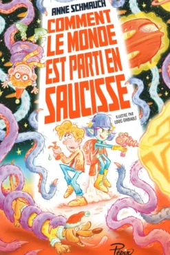 Comment le monde est parti en saucisse