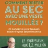 Comment rester au sec avec une veste mouillée ? - Et encore plus d'énigmes scientifiques ébouriffantes