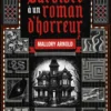 Comment survivre à un roman d'horreur