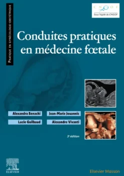 Conduites pratiques en médecine foetale