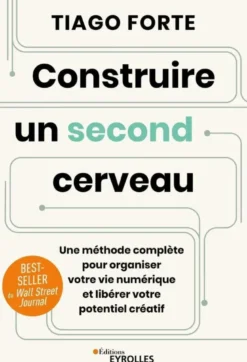 Construire un second cerveau