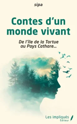 Contes d’un monde vivant