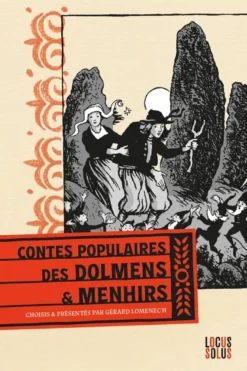 Contes populaires des dolmens et menhirs