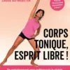 Corps tonique, esprit libre !