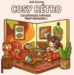 Cosy rétro - Jade Summer - Retro rooms - Coloriages vintage trop mignons - Cosy colo