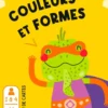 Couleurs et formes : grandir en jouant