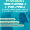 Courriers et courriels professionnels et personnels