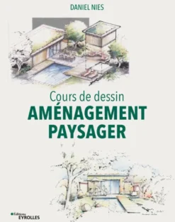 Cours de dessin - Aménagement paysager