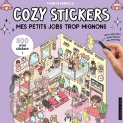 Cozy stickers - Mes petits jobs trop mignons