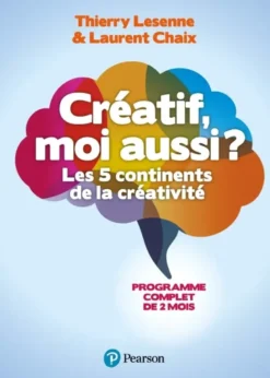 Créatif, moi aussi ?