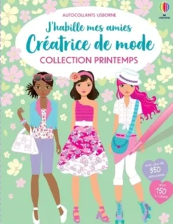 Créatrice de mode Collection Printemps - J'habille mes amies