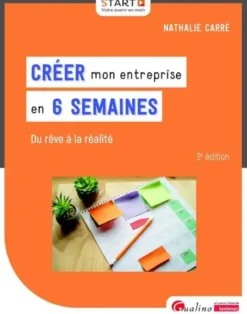 Créer mon entreprise en 6 semaines