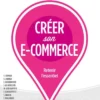 Créer son e-commerce - Repères pratiques 2024 - N° 44