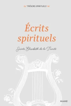 Écrits spirituels de sainte Élisabeth de la Trinité
