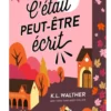 C'était peut-être écrit