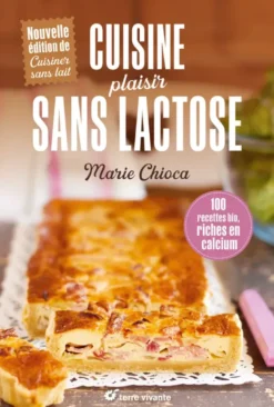 Cuisine plaisir sans lactose