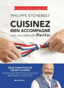Cuisinez bien accompagné avec ma méthode Mentor (édition 2023)