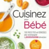 Cuisinez pour bébé