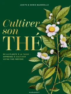 Cultiver son thé