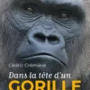 Dans la tête d'un gorille